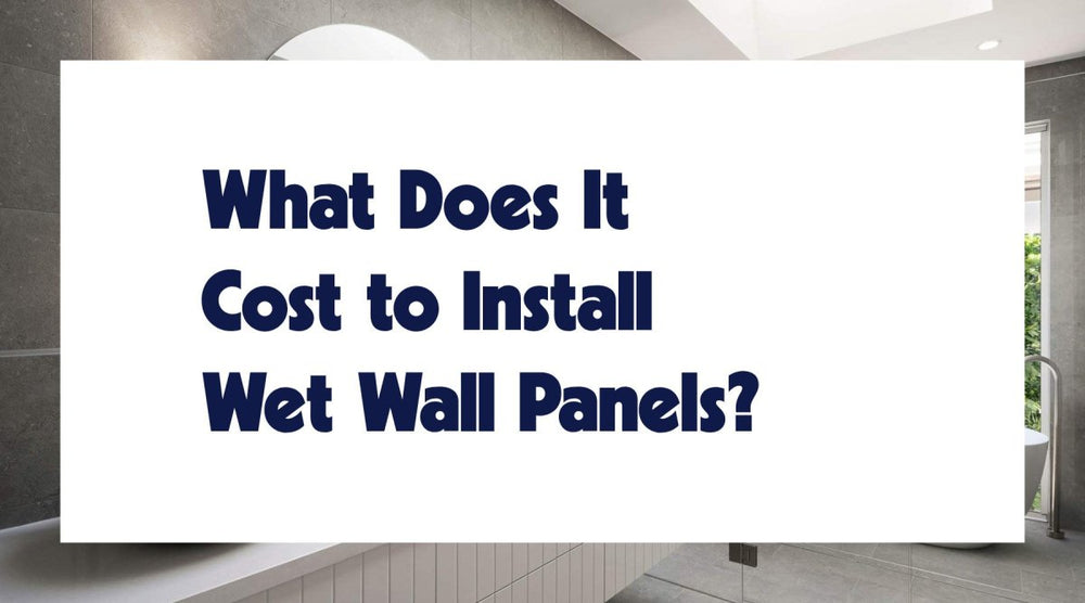 How Much Does It Cost to Install Bathroom Wall Panels?