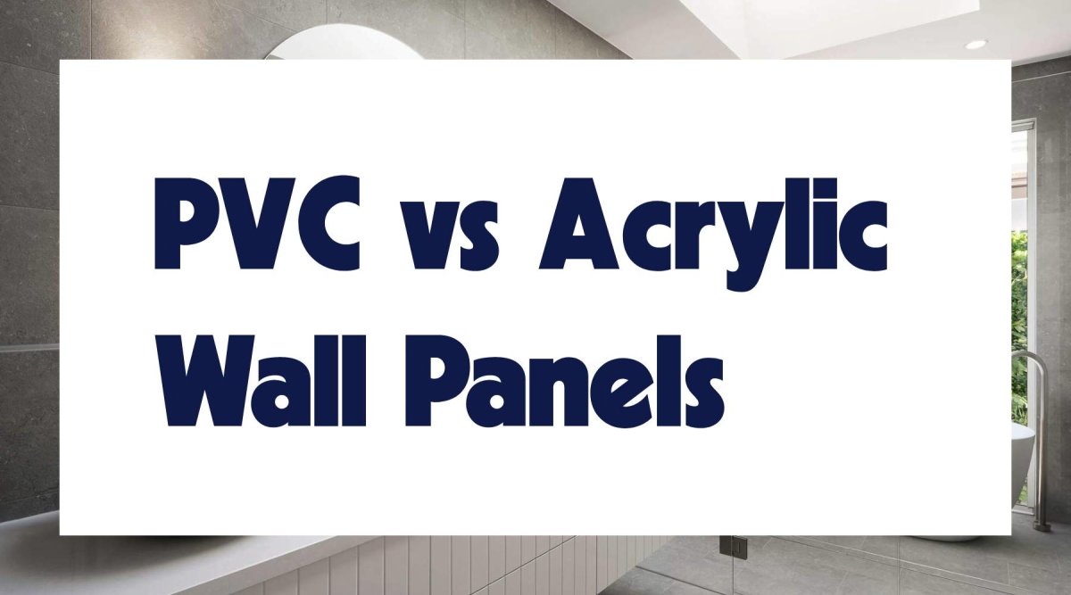 PVC vs Acrylic Wall Panels Which Reigns Supreme?